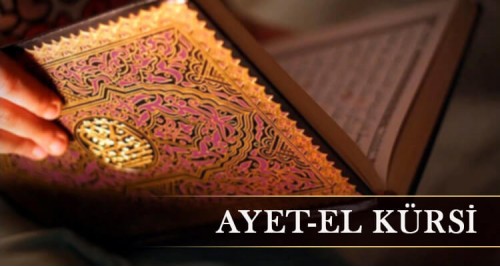Ayetel Kürsi Okunuşu, Anlamı, Arapça Yazılışı, Önemi, Sırları, Hikmetleri
